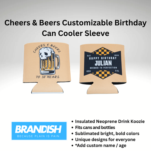 Cheers & Beers Custom Birthday Koozie
